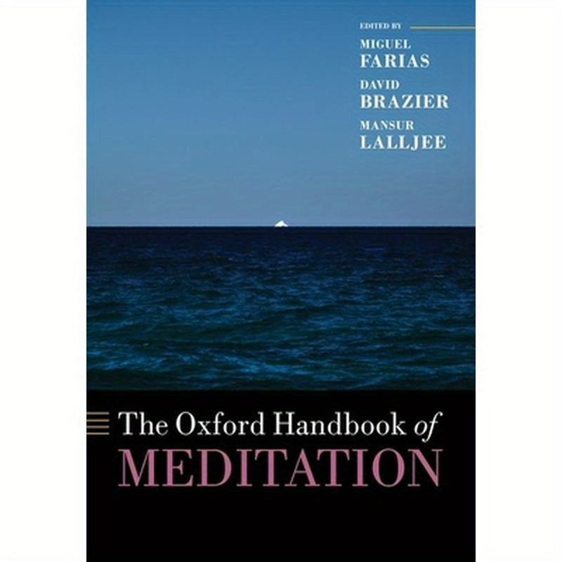 The Oxford Handbook of Meditation