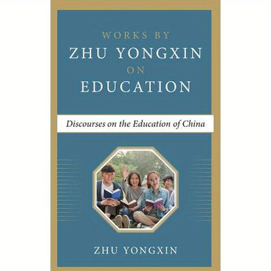 Discourses on the Education of China