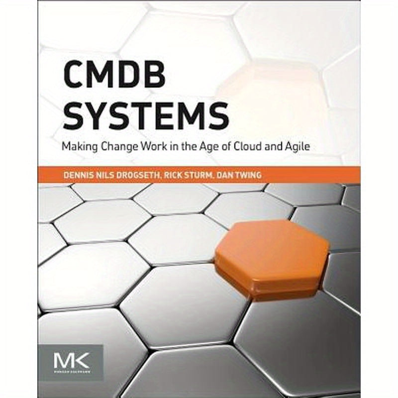 Cmdb Systems: Making Change Work in the Age of Cloud and Agile