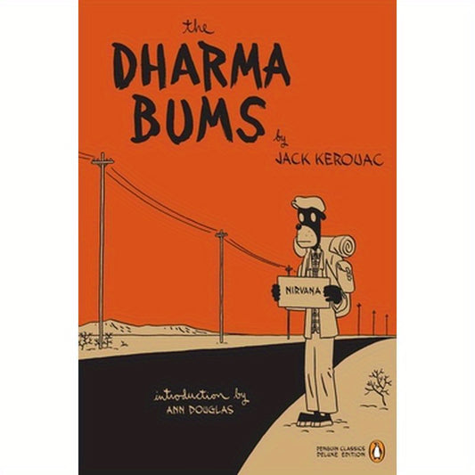 The Dharma Bums: (Penguin Classics Deluxe Edition)