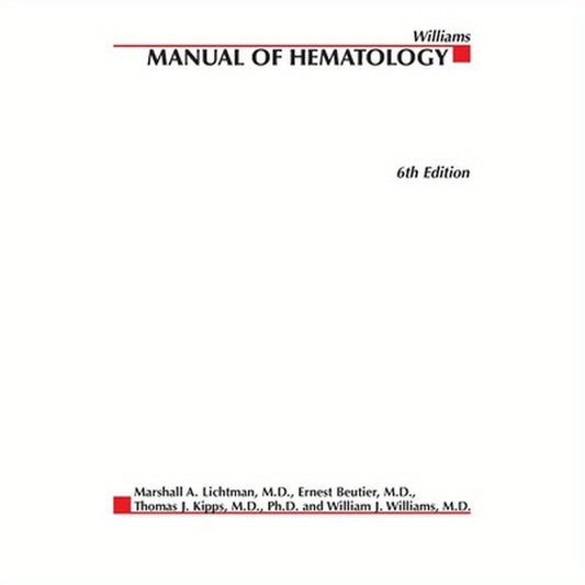 Williams Manual of Hematology