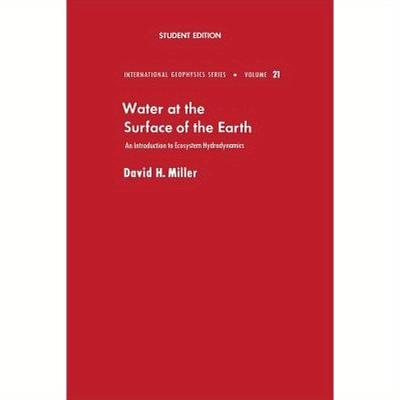 Water at the Surface of Earth: An Introduction to Ecosystem Hydrodynamics
