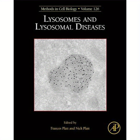 Lysosomes and Lysosomal Diseases: Volume 126