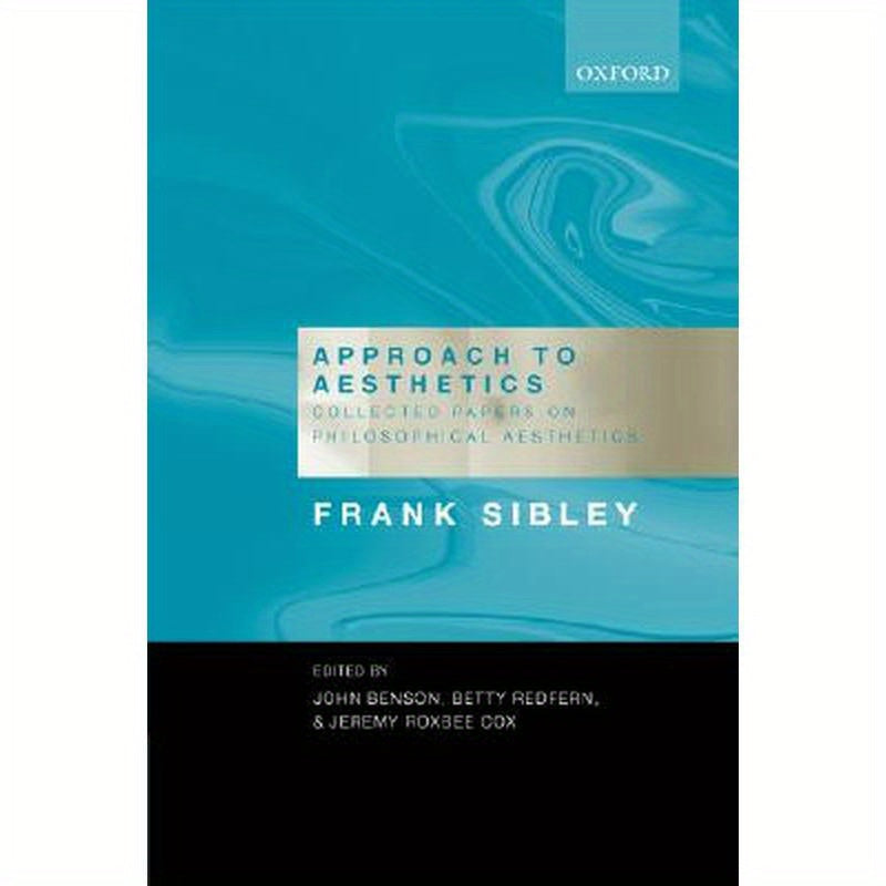 Approach to Aesthetics: Collected Papers on Philosophical Aesthetics