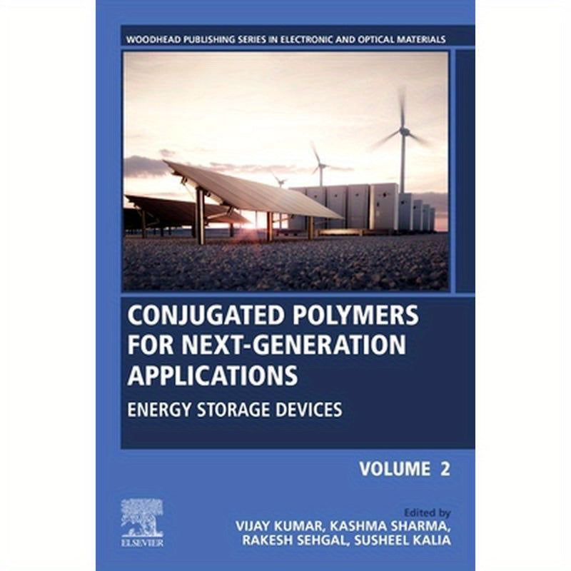 Conjugated Polymers for Next-Generation Applications, Volume 2: Energy Storage Devices