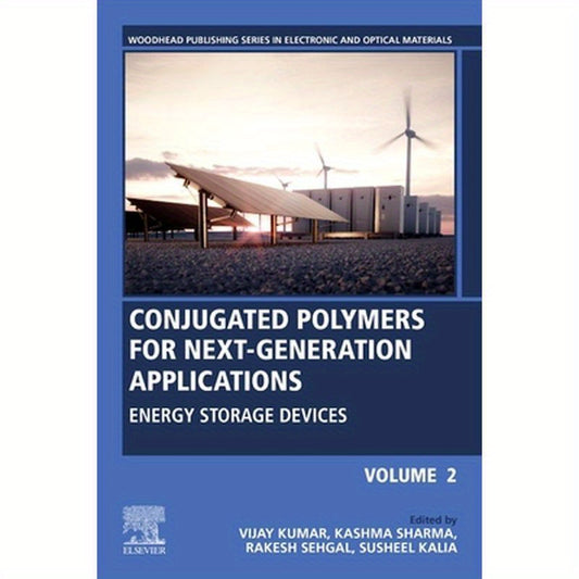 Conjugated Polymers for Next-Generation Applications, Volume 2: Energy Storage Devices