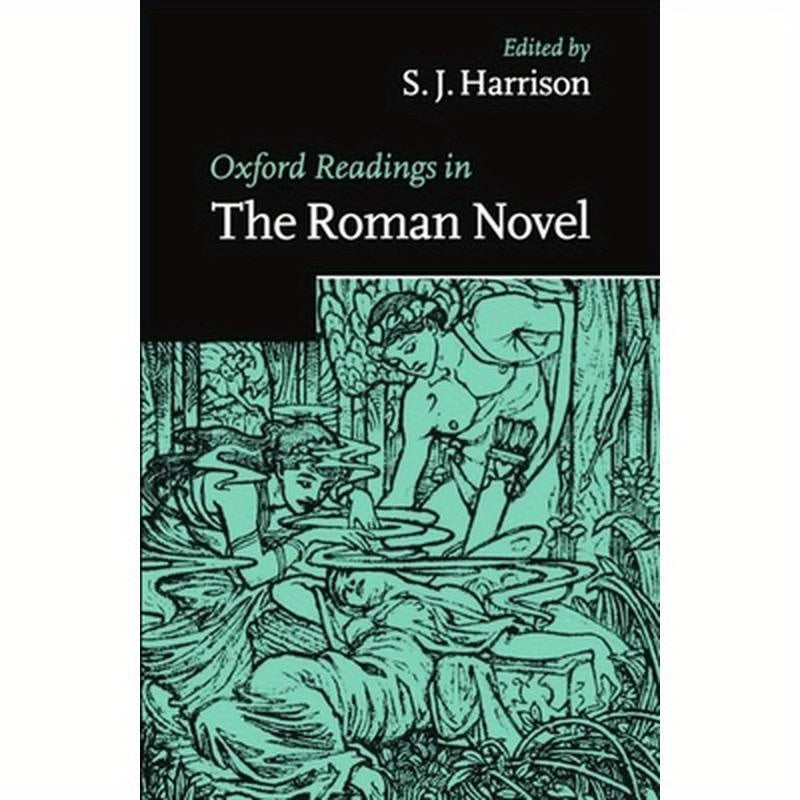 Oxford Readings in the Roman Novel