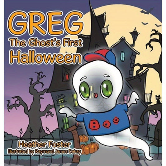 Greg The Ghost's First Halloween