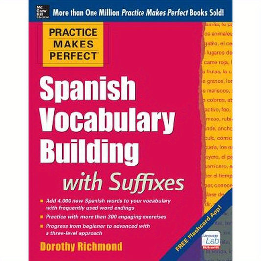 Practice Makes Perfect Spanish Vocabulary Building with Suffixes