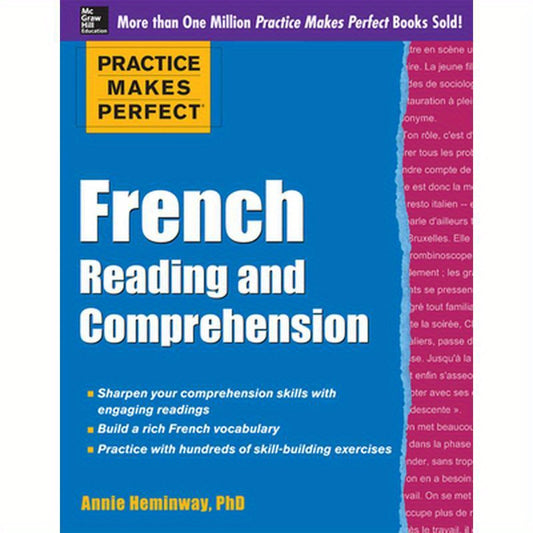 Practice Makes Perfect French Reading and Comprehension