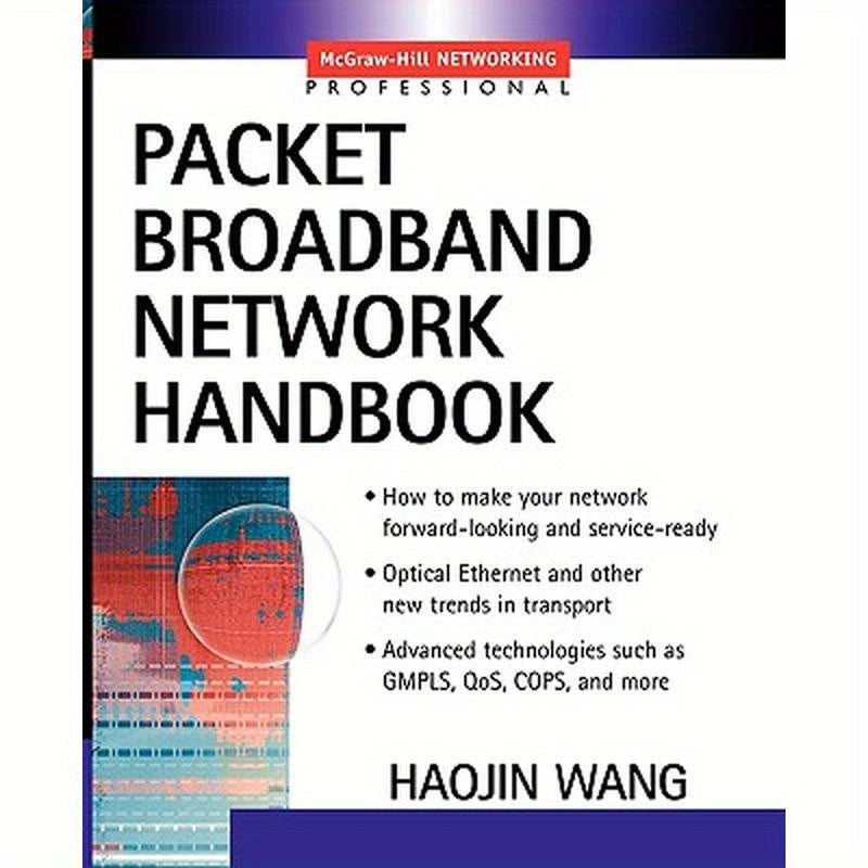 Packet Broadband Networking Handbook