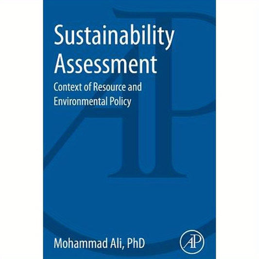 Sustainability Assessment: Context of Resource and Environmental Policy