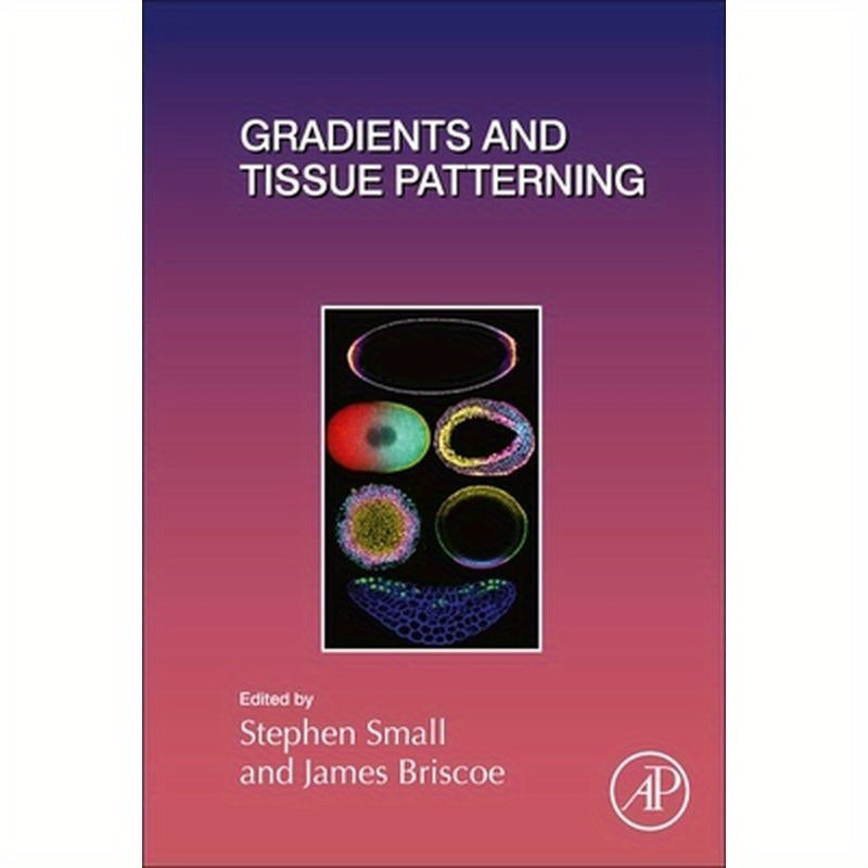 Gradients and Tissue Patterning: Volume 137