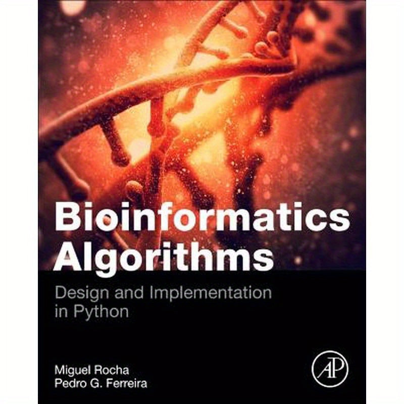 Bioinformatics Algorithms: Design and Implementation in Python