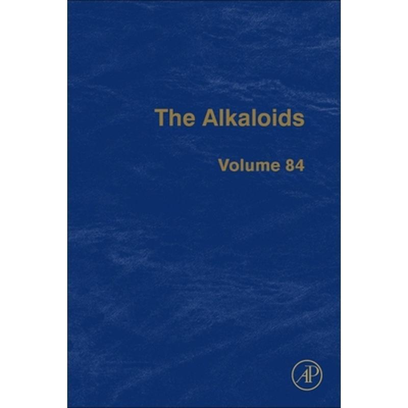The Alkaloids: Volume 84