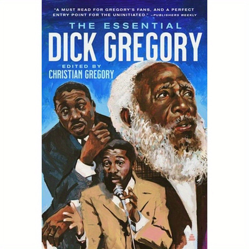 The Essential Dick Gregory