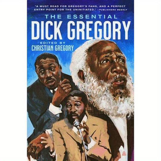 The Essential Dick Gregory