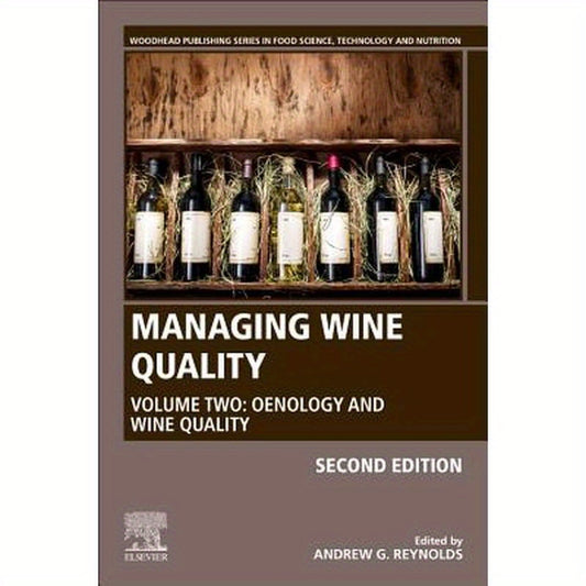 Managing Wine Quality: Volume 2: Oenology and Wine Quality