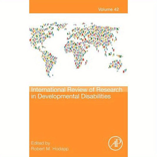 International Review of Research in Developmental Disabilities: Volume 42