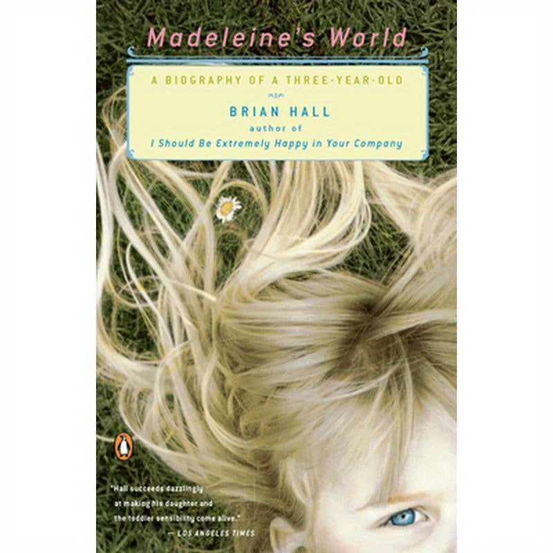 Madeleine's World: A Biography of a Three-Year-Old