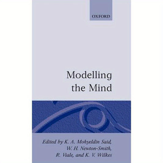 Modelling the Mind