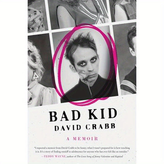 Bad Kid: A Memoir
