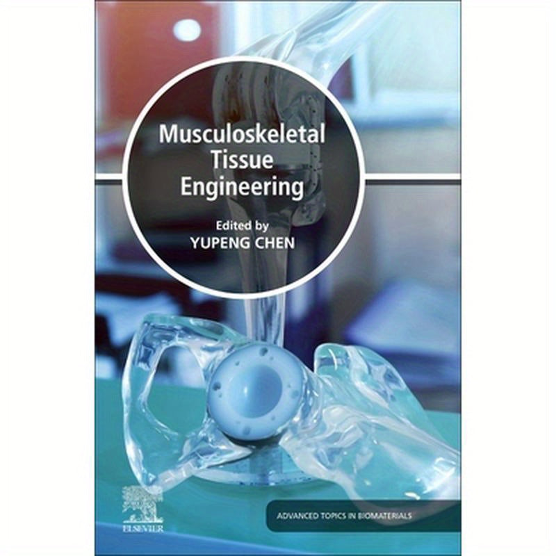 Musculoskeletal Tissue Engineering