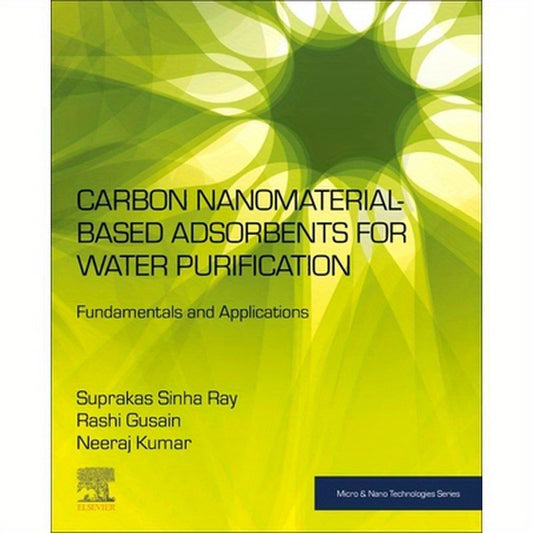 Carbon Nanomaterial-Based Adsorbents for Water Purification: Fundamentals and Applications