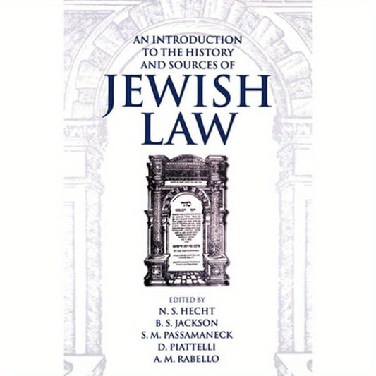 An Introduction to the History and Sources of Jewish Law