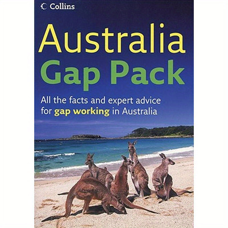 Australia Gap Pack: All the facts and expert advice for gap working in Australia