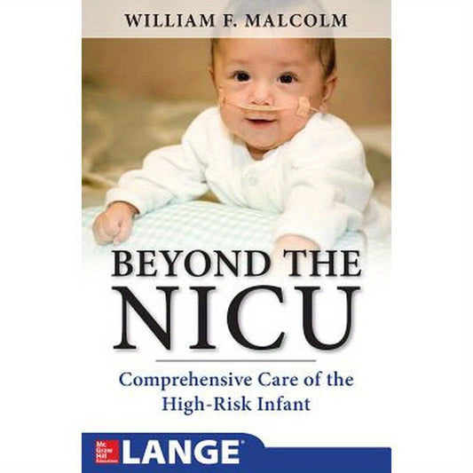Beyond the Nicu: Comprehensive Care of the High-Risk Infant