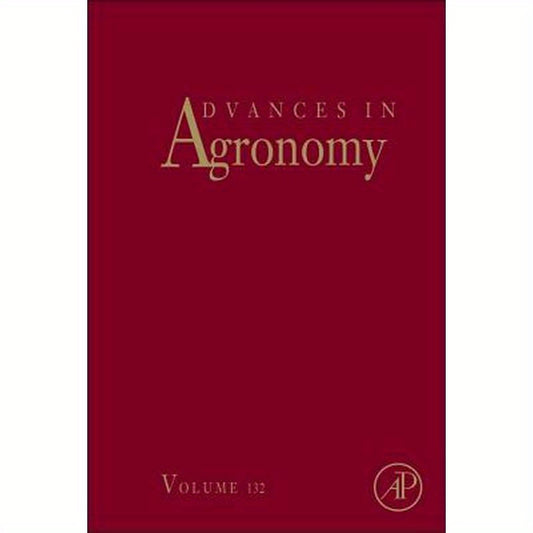 Advances in Agronomy: Volume 132