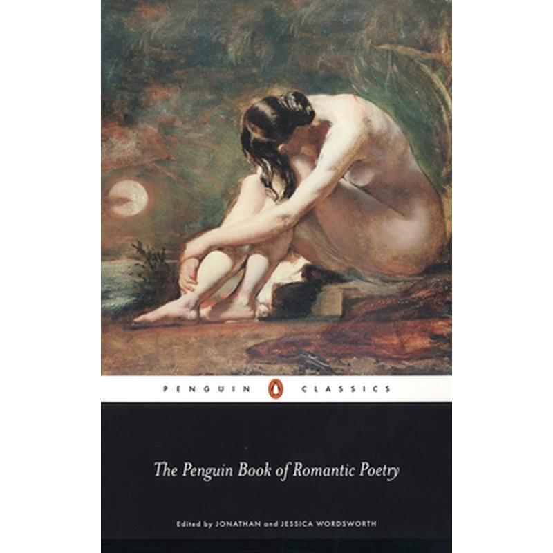 The Penguin Book of Romantic Poetry
