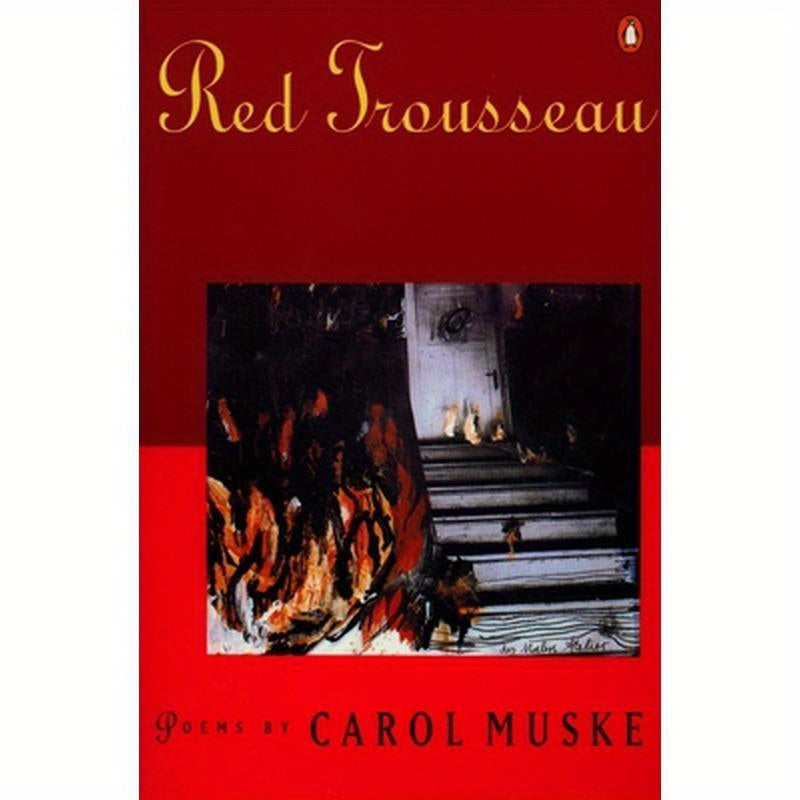 Red Trousseau: Poems