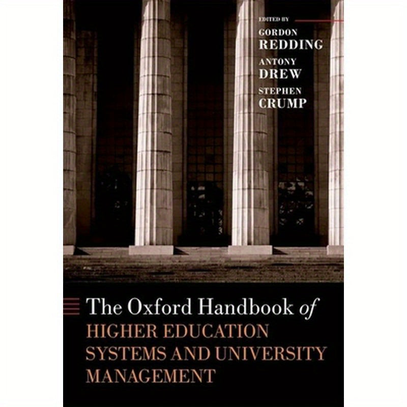 Oxford Handbook of Higher Education Systems and University Management