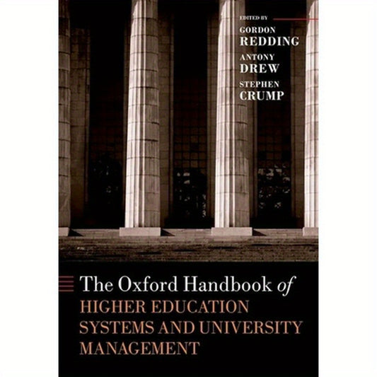 Oxford Handbook of Higher Education Systems and University Management