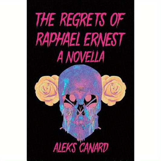 The Regrets of Raphael Ernest