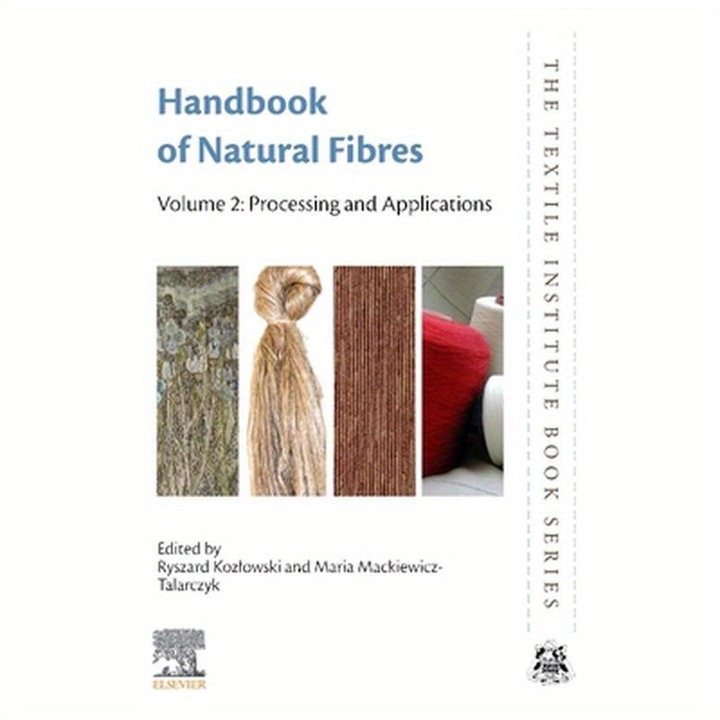 Handbook of Natural Fibres: Volume 2: Processing and Applications