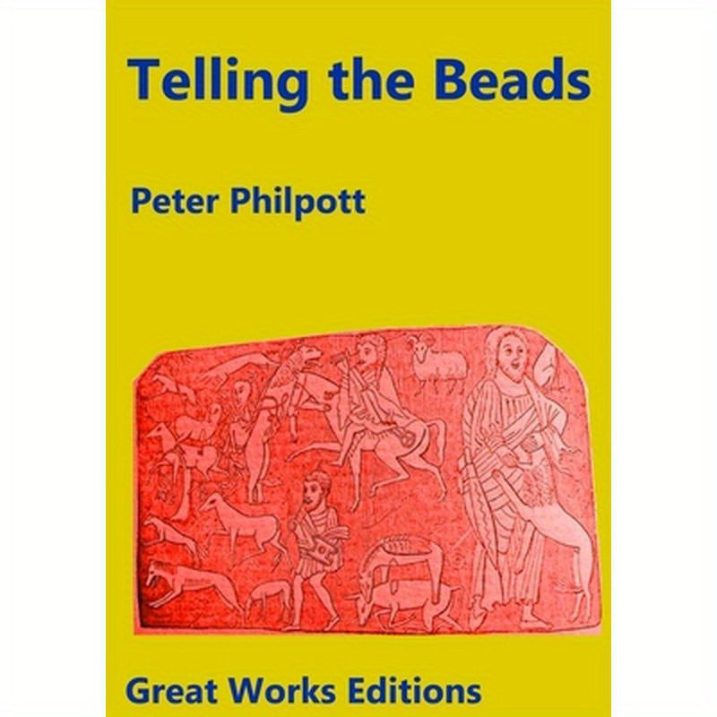 Telling the Beads: A Spiritual Year Book for Our Times