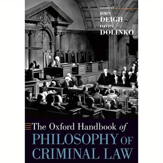 The Oxford Handbook of Philosophy of Criminal Law