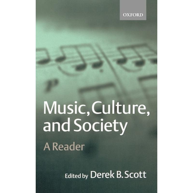 Music, Culture, and Society: A Reader