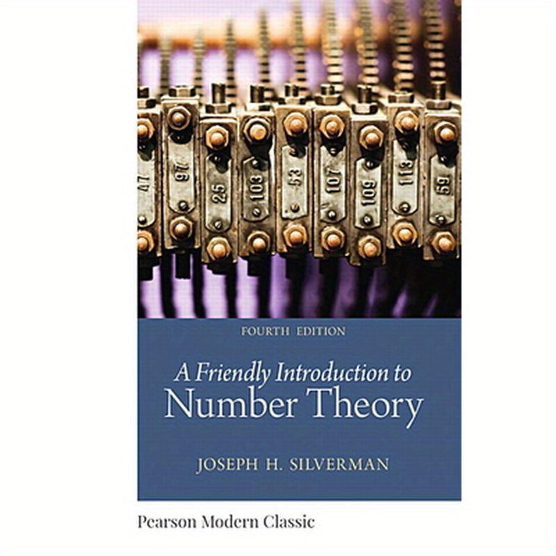 Friendly Introduction to Number Theory, a (Classic Version)