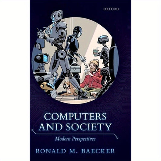 Computers and Society: Modern Perspectives
