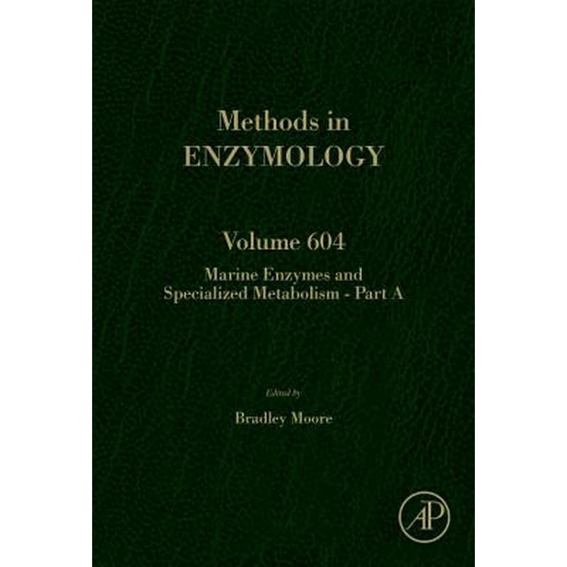 Marine Enzymes and Specialized Metabolism - Part a: Volume 604