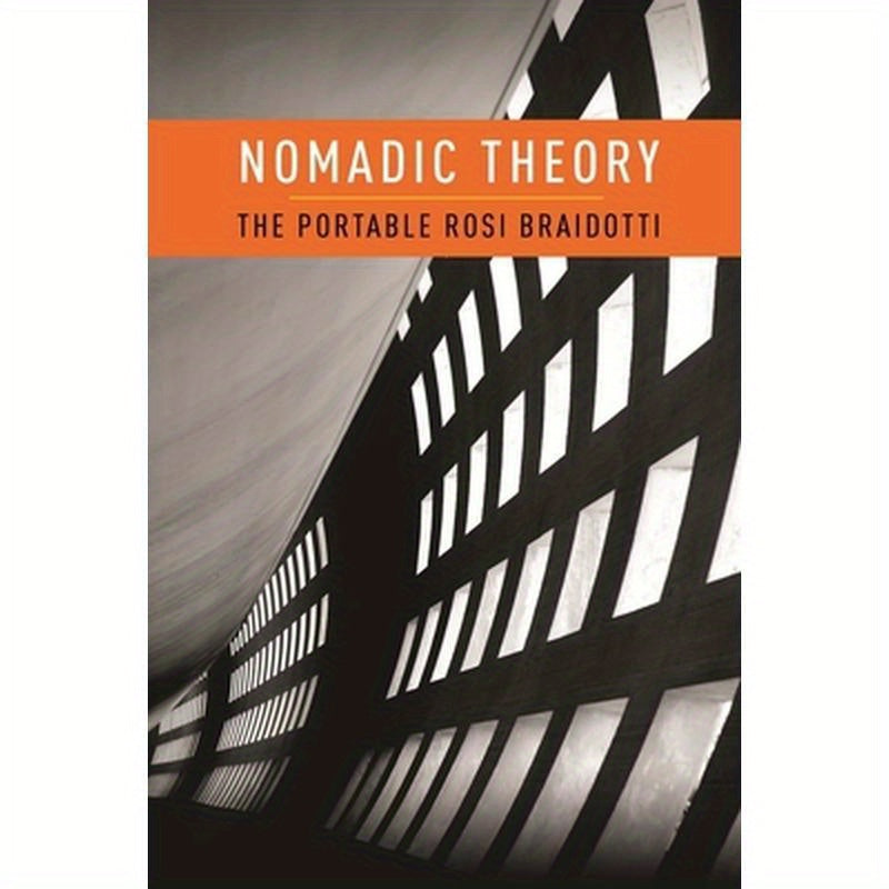 Nomadic Theory: The Portable Rosi Braidotti