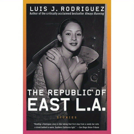 The Republic of East La: Stories