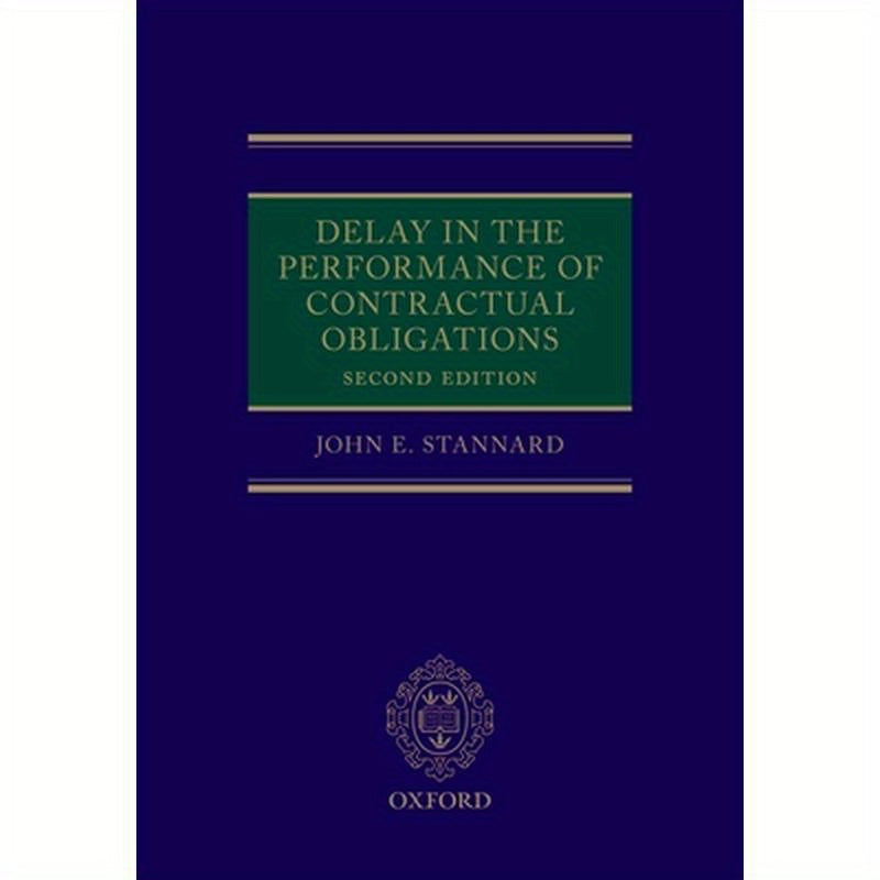 Delay in the Performance of Contractual Obligations