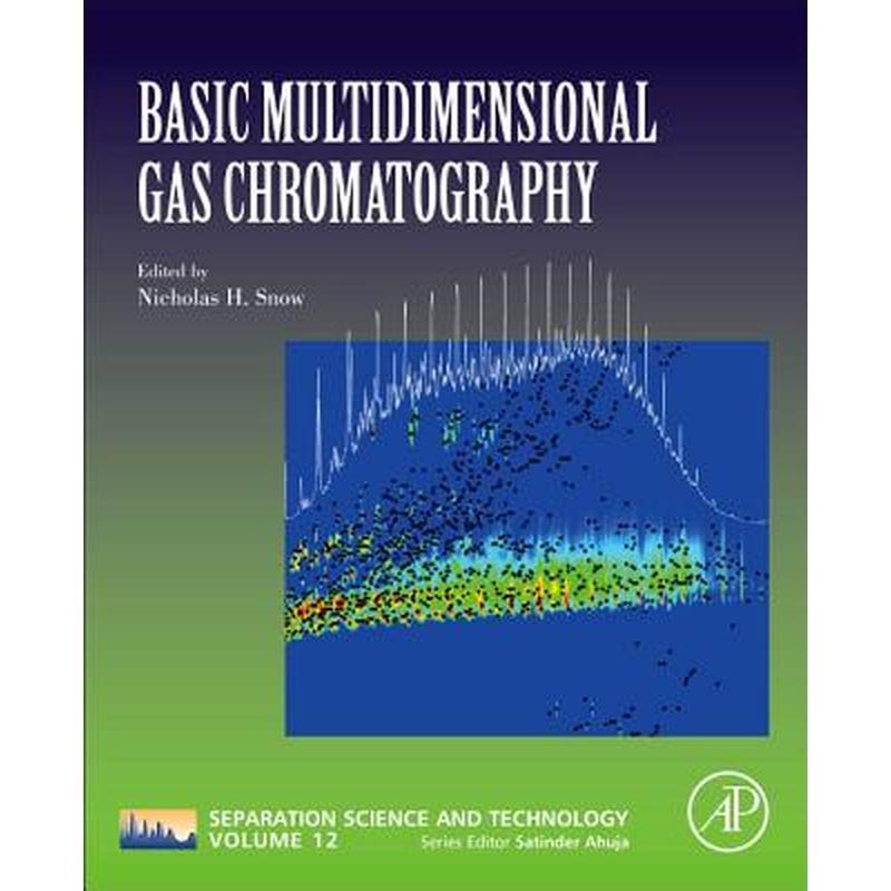Basic Multidimensional Gas Chromatography: Volume 12