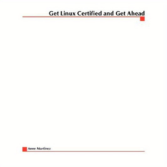 Get Linux Certified and Get Ahead