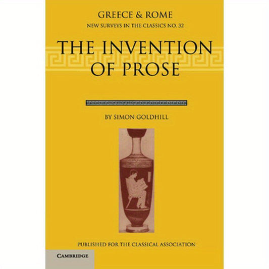 The Invention of Prose